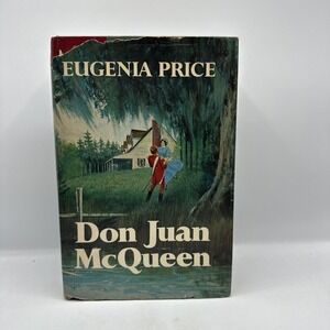Don Juan McQueen [Hardcover] Price, Eugenia 1974 Novel